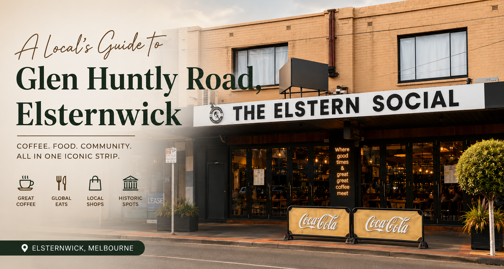 A Local's Guide to Glen Huntly Road, Elsternwick