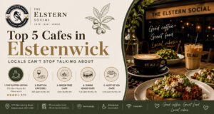 Top 5 Cafes in Elsternwick Locals Cant Stop Talking About
