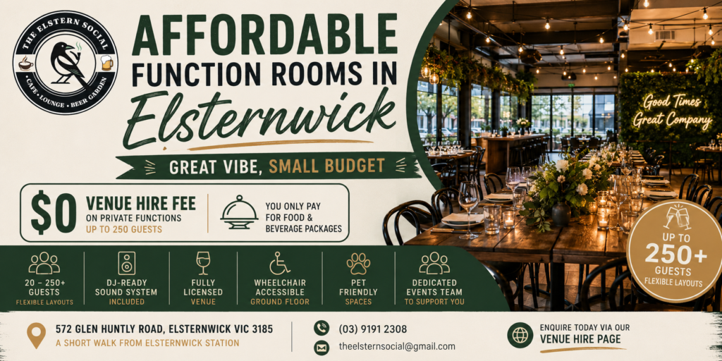 Affordable Function Rooms in Elsternwick Budget-Friendly Venue Hire at The Elstern Social